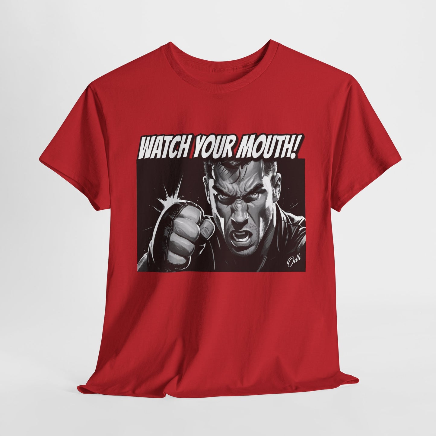 Mens Watch Your Mouth Shirt Funny Quote Shirt, Shut Up Tee, Humor Novelty