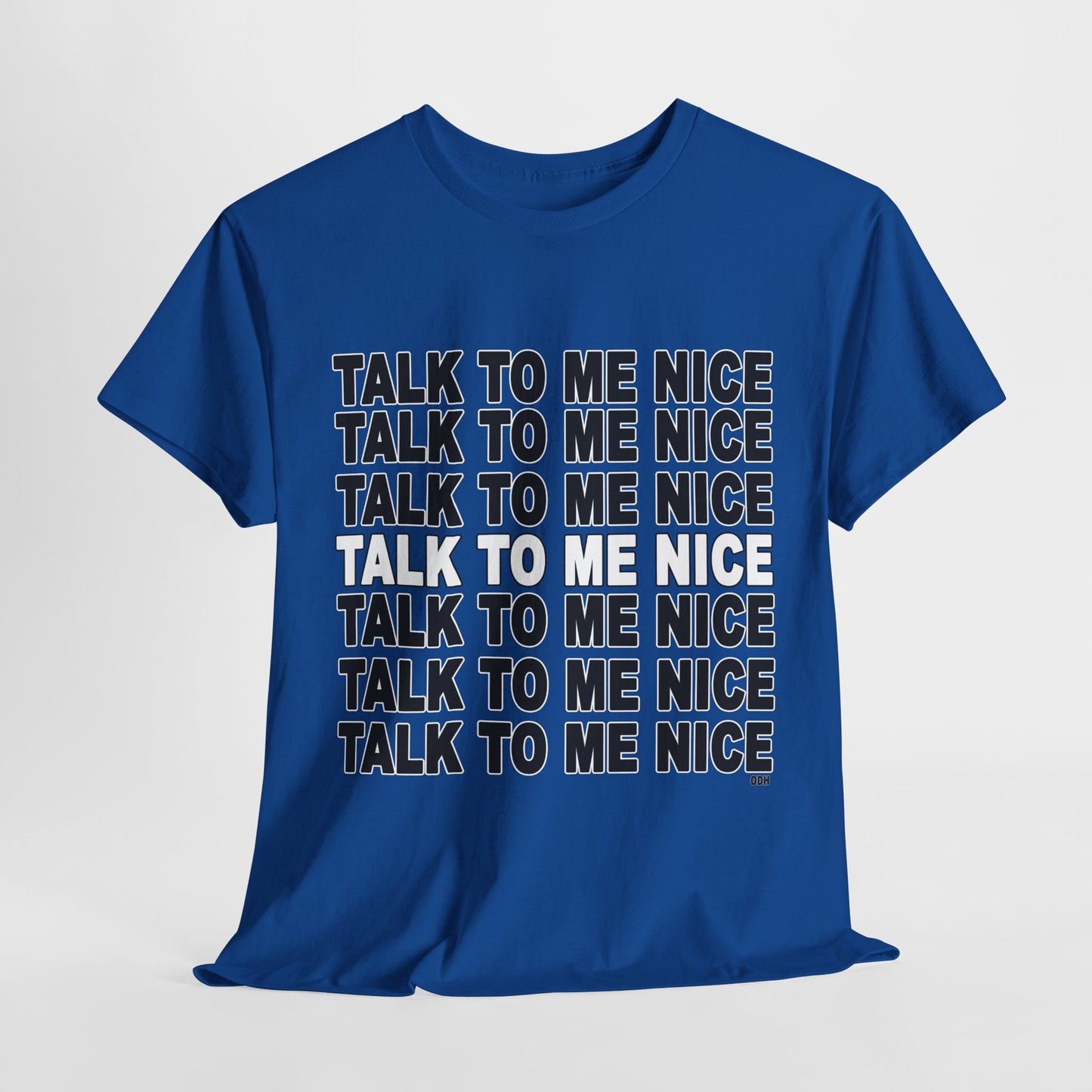 Talk to Me Nice Shirt | Be Kind | Funny Shirt | Unisex Jersey Short Sleeve Tee