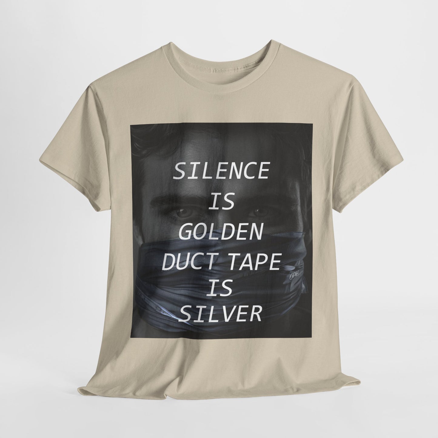 Silence Is Golden Duct Tape Is Silver T Shirt Funny Quote Tee