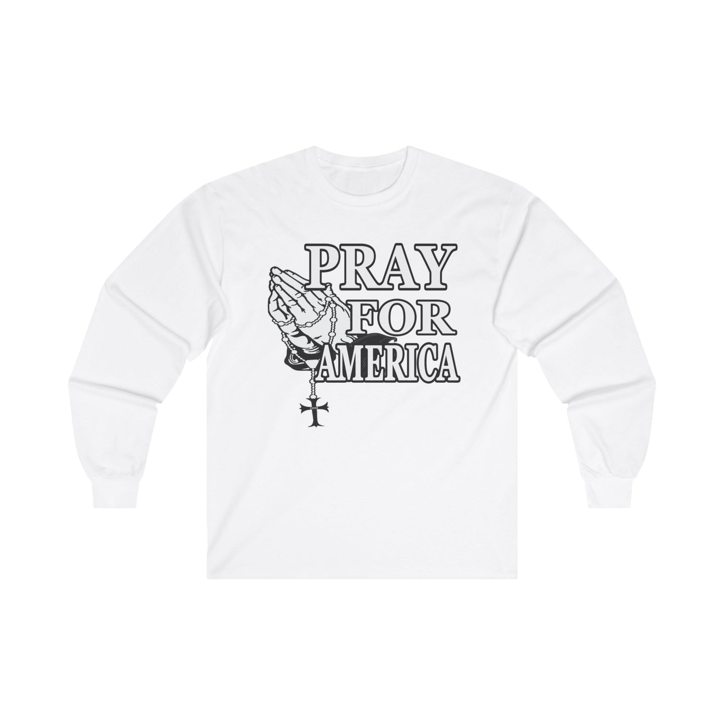 Pray For America Long Sleeve Tee Patiotic Democrat Republican Political T Shirt