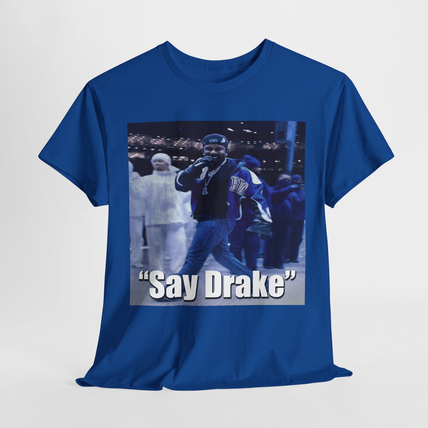 Say Drake Kendrick Lamar T Shirt