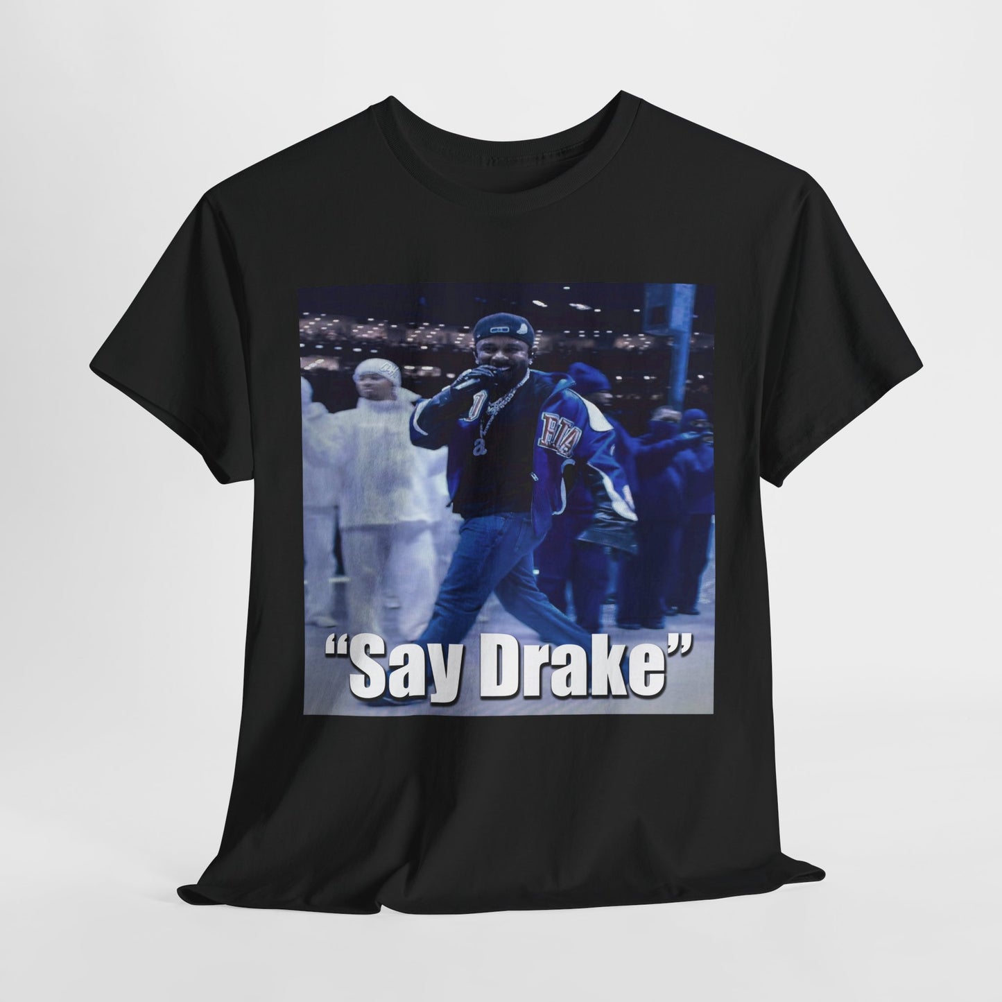 Say Drake Kendrick Lamar T Shirt