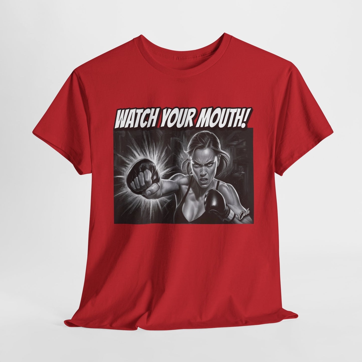 Womens Watch Your Mouth Shirt Funny Quote Shirt, Shut Up Tee, Humor Novelty