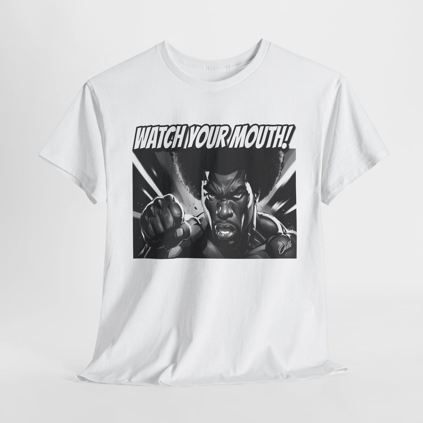 Mens Watch Your Mouth Shirt Funny Quote Shirt, Shut Up Tee, Humor Novelty
