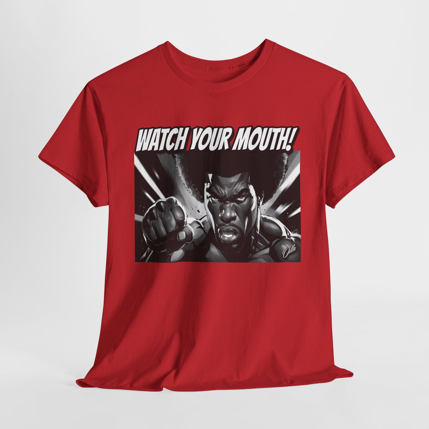 Mens Watch Your Mouth Shirt Funny Quote Shirt, Shut Up Tee, Humor Novelty