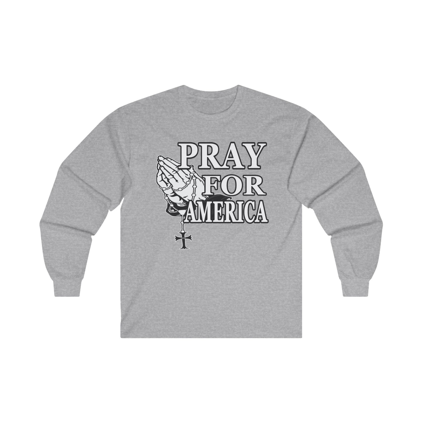 Pray For America Long Sleeve Tee Patiotic Democrat Republican Political T Shirt