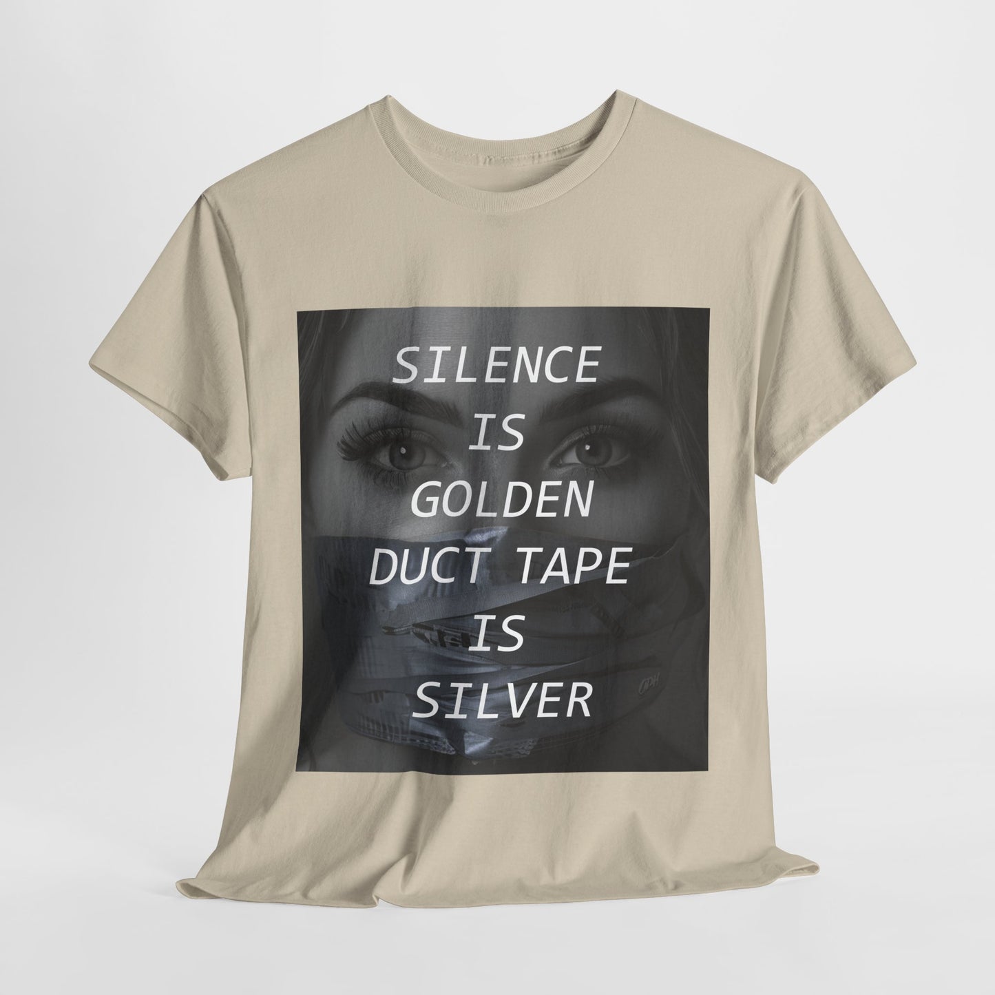 Silence Is Golden Duct Tape Is Silver T Shirt Funny
