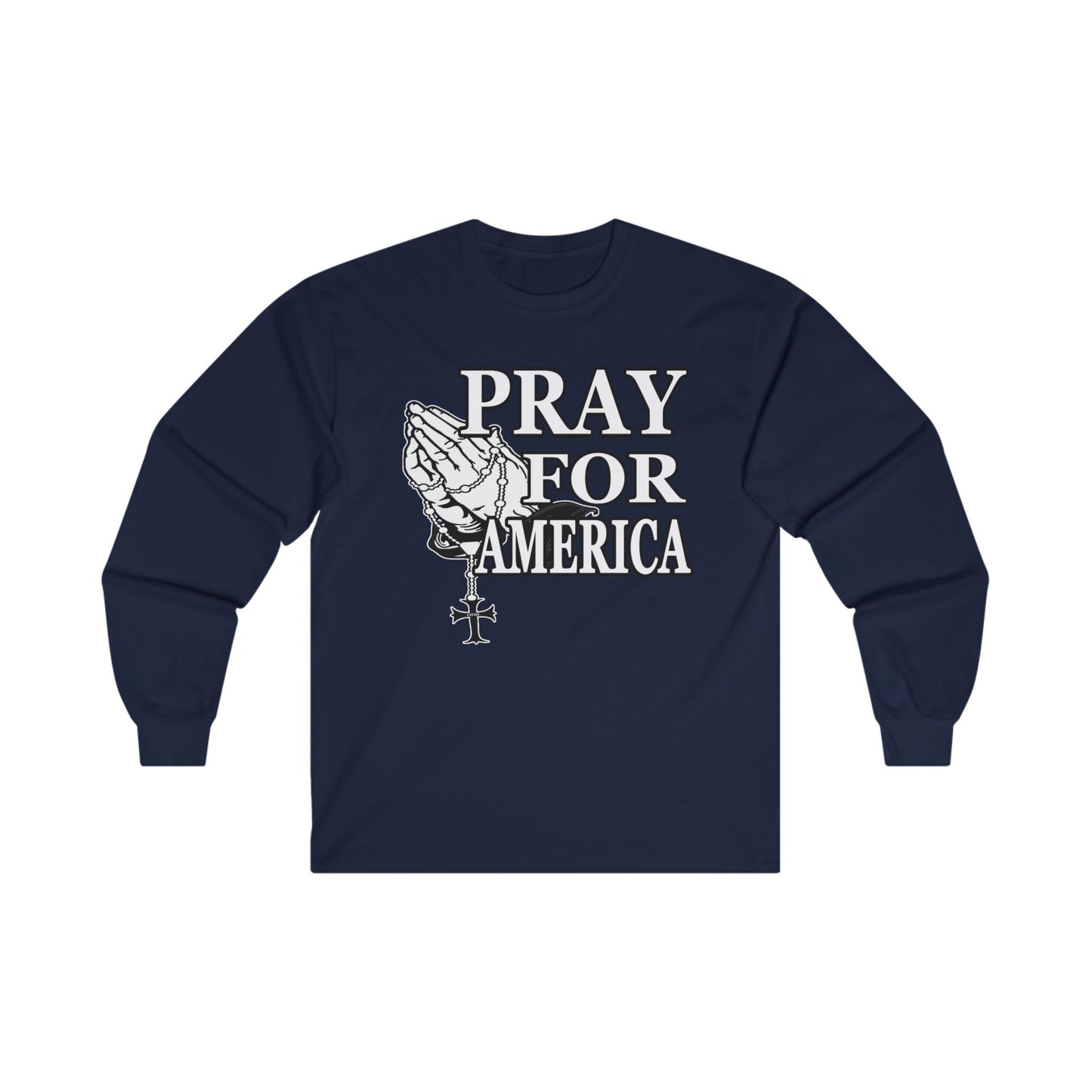 Pray For America Long Sleeve Tee Patiotic Democrat Republican Political T Shirt
