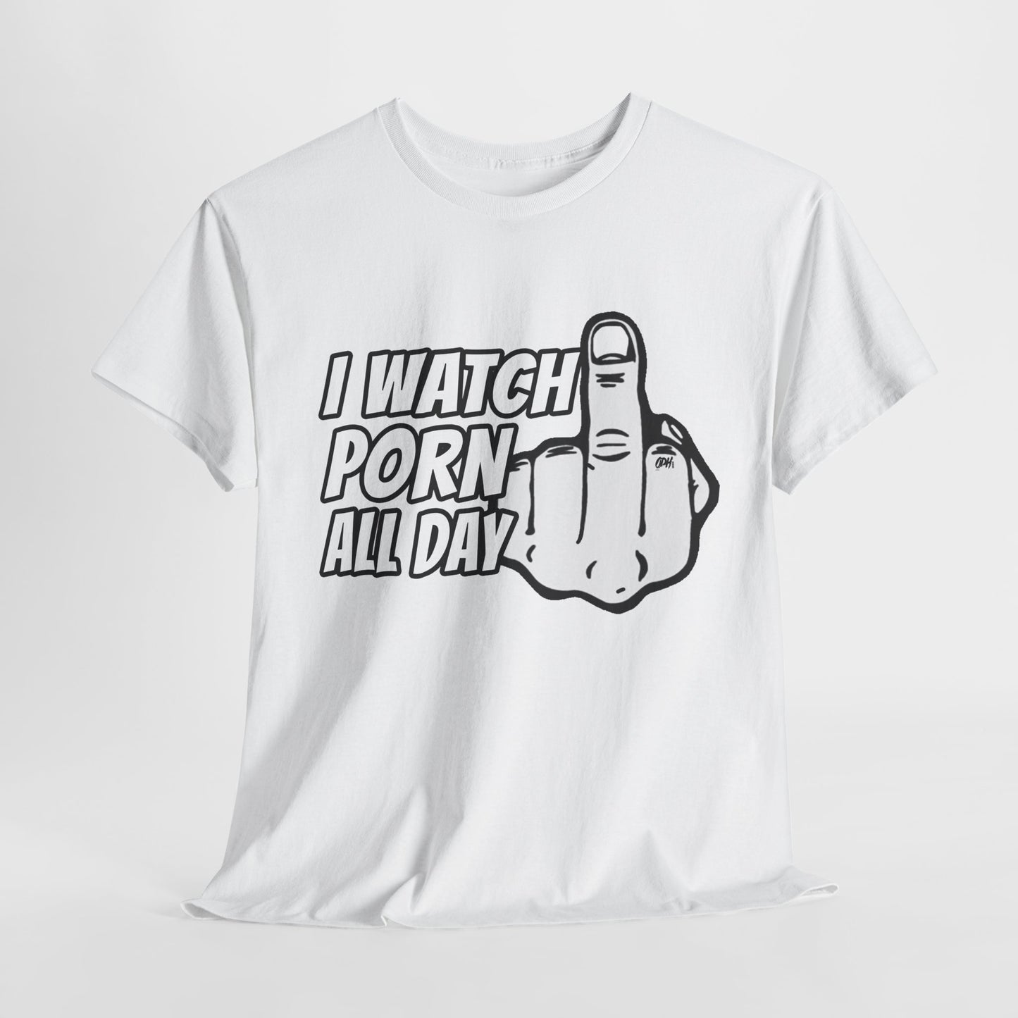 I Watch Porn All Day Shirt