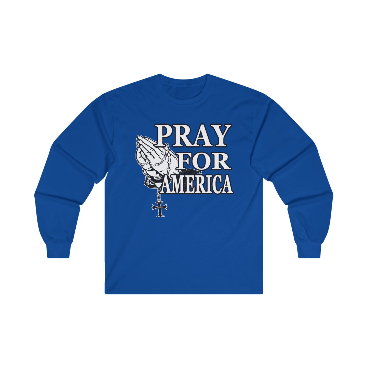 Pray For America Long Sleeve Tee Patiotic Democrat Republican Political T Shirt