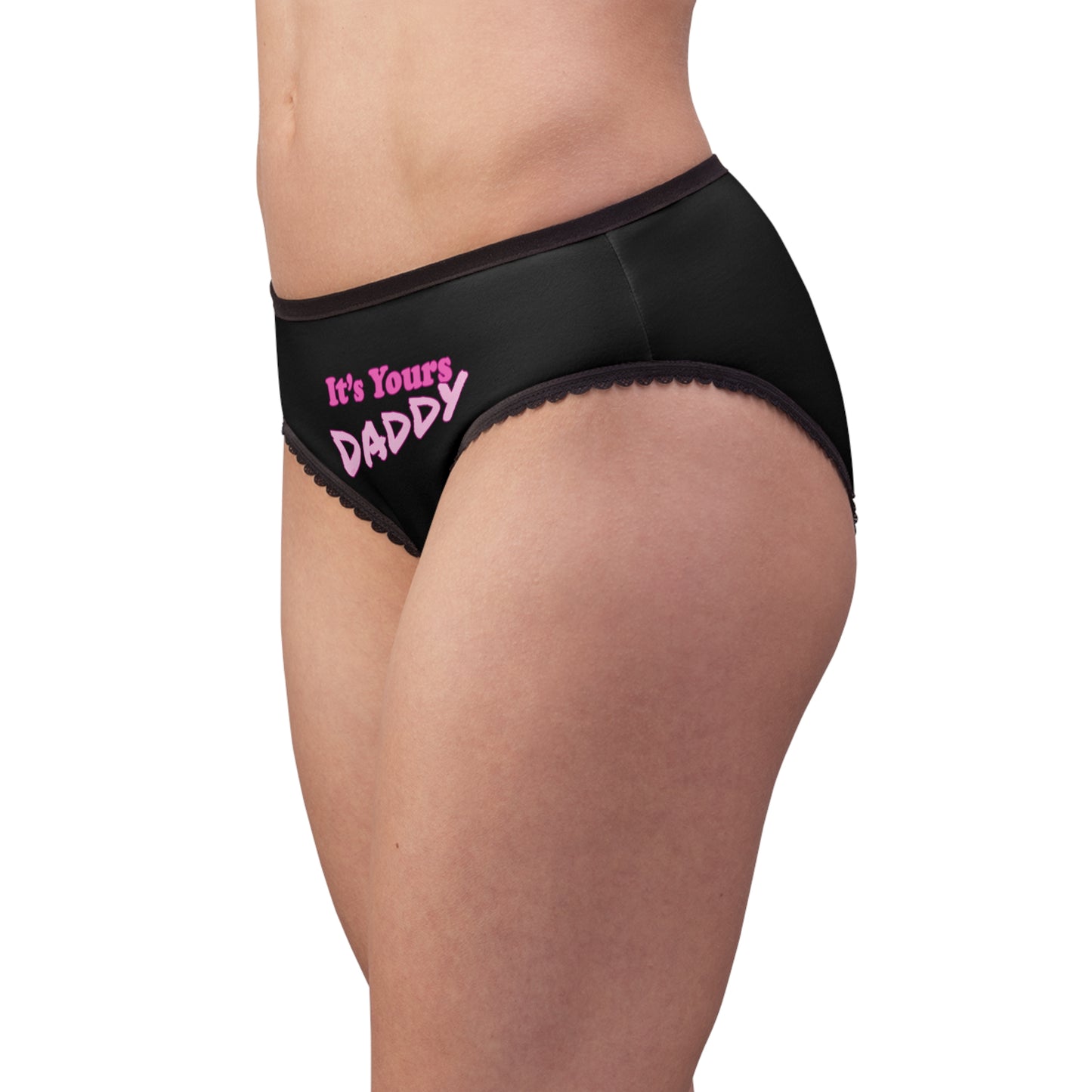 Womens Panties Its Yours Daddy Underwear