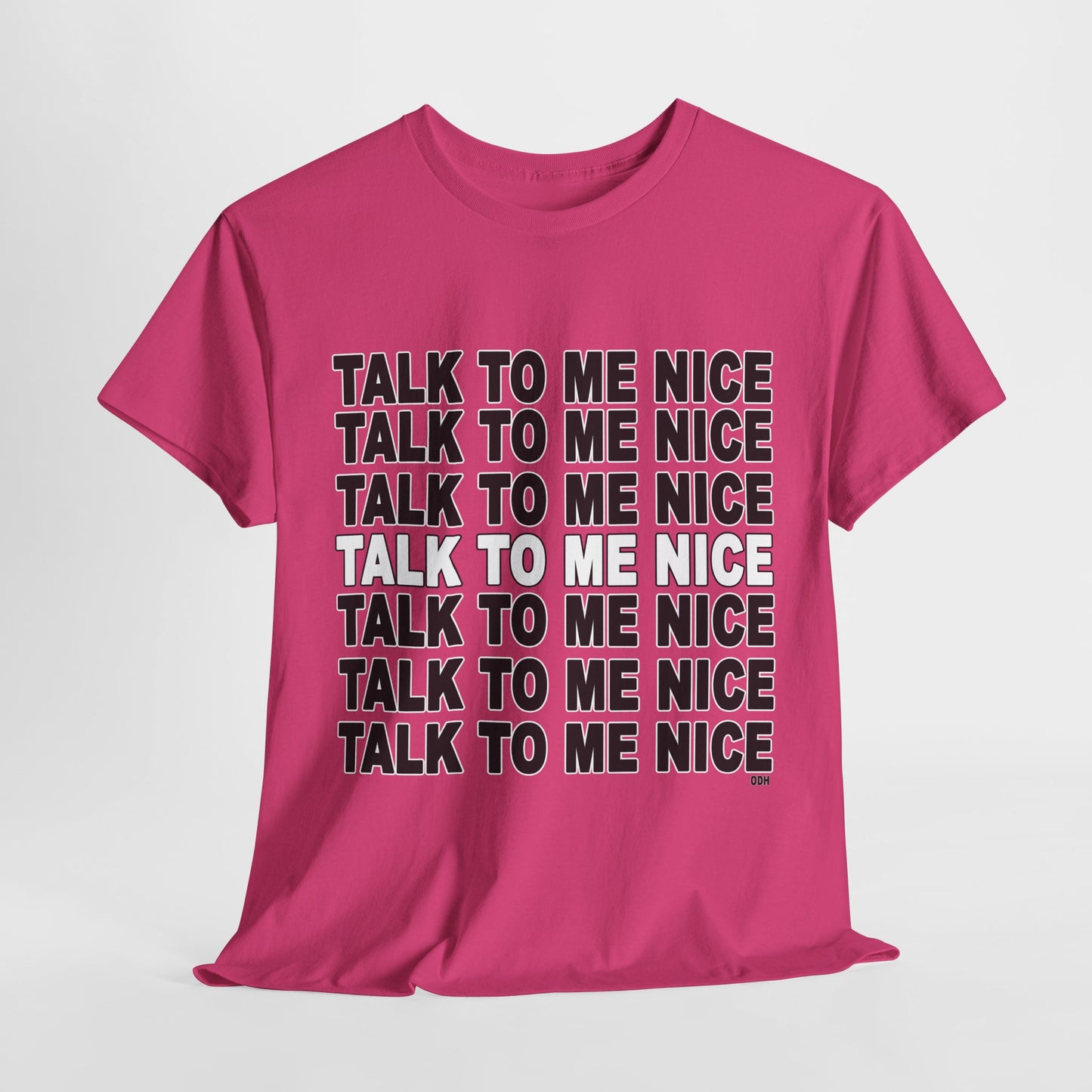Talk to Me Nice Shirt | Be Kind | Funny Shirt | Unisex Jersey Short Sleeve Tee
