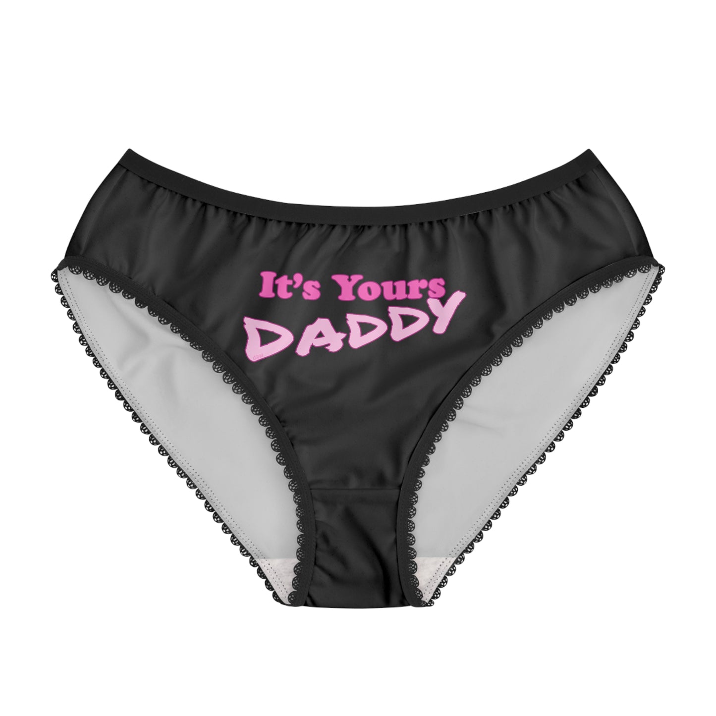 Womens Panties Its Yours Daddy Underwear