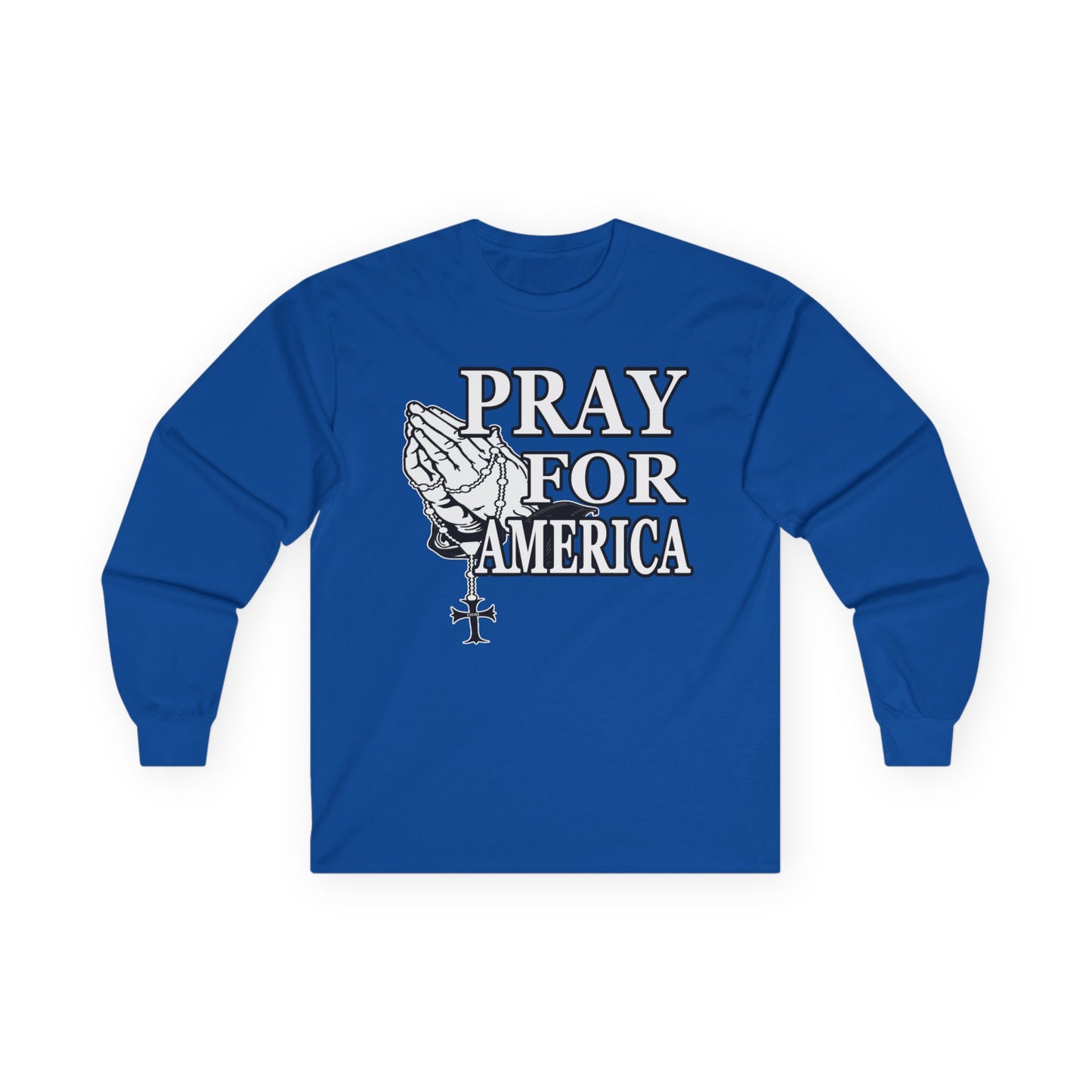 Pray For America Long Sleeve Tee Patiotic USA Political T Shirt