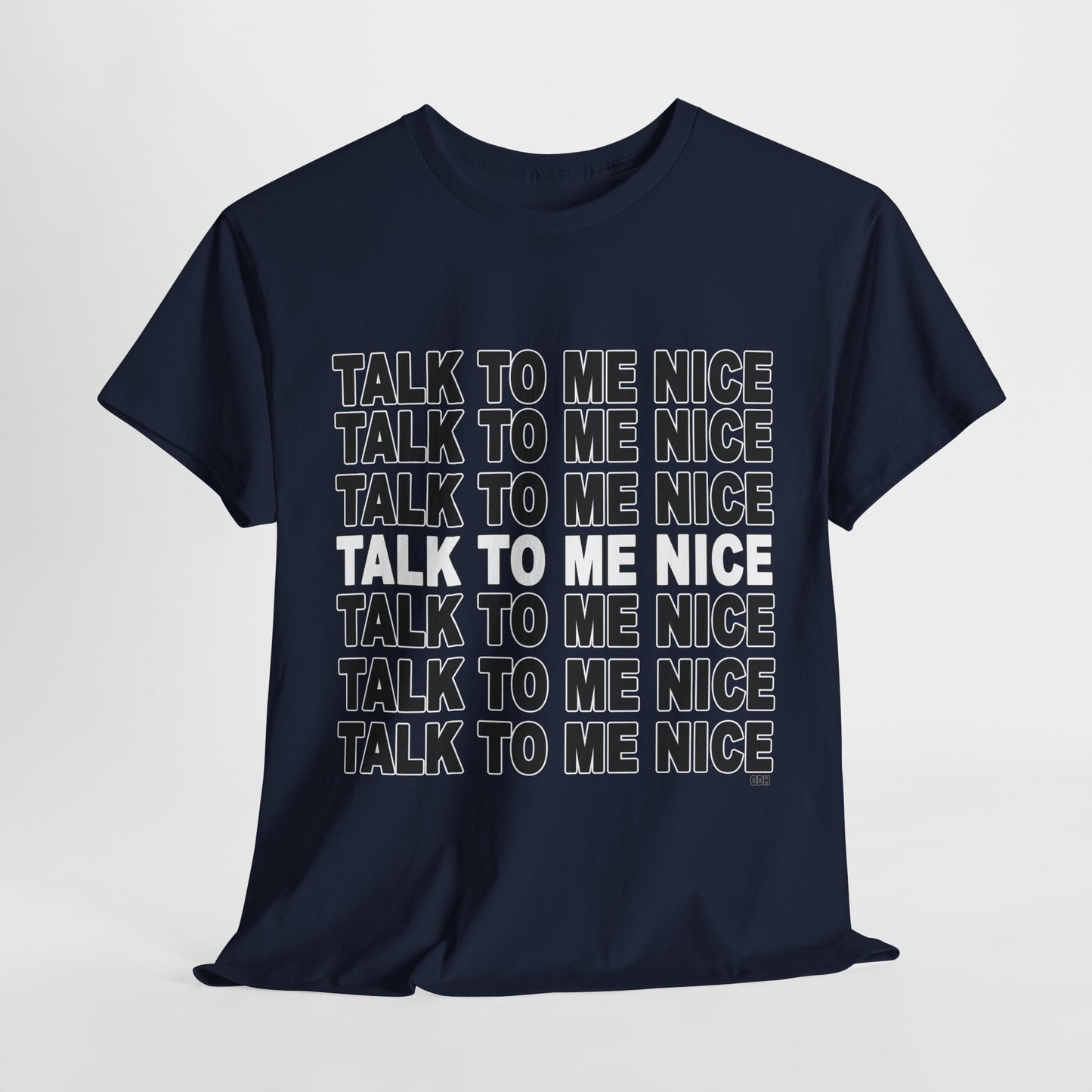 Talk to Me Nice Shirt | Be Kind | Funny Shirt | Unisex Jersey Short Sleeve Tee