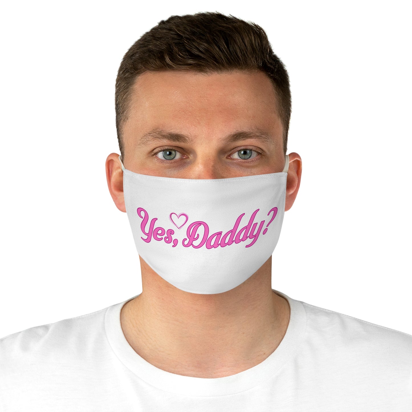 Yes, Daddy? Fabric Face Mask |