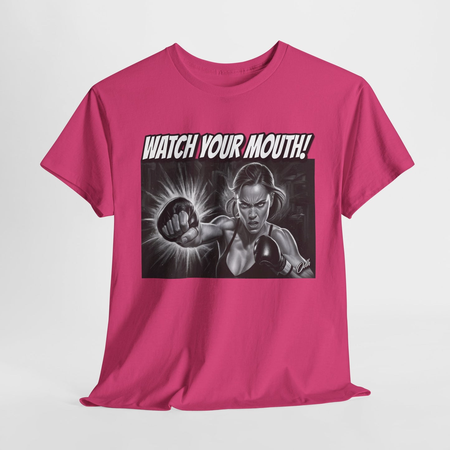 Womens Watch Your Mouth Shirt Funny Quote Shirt, Shut Up Tee, Humor Novelty