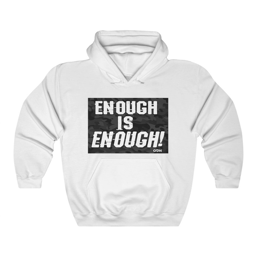 Men 's Enough is Enough Unisex Heavy Blend™ Hooded Sweatshirt