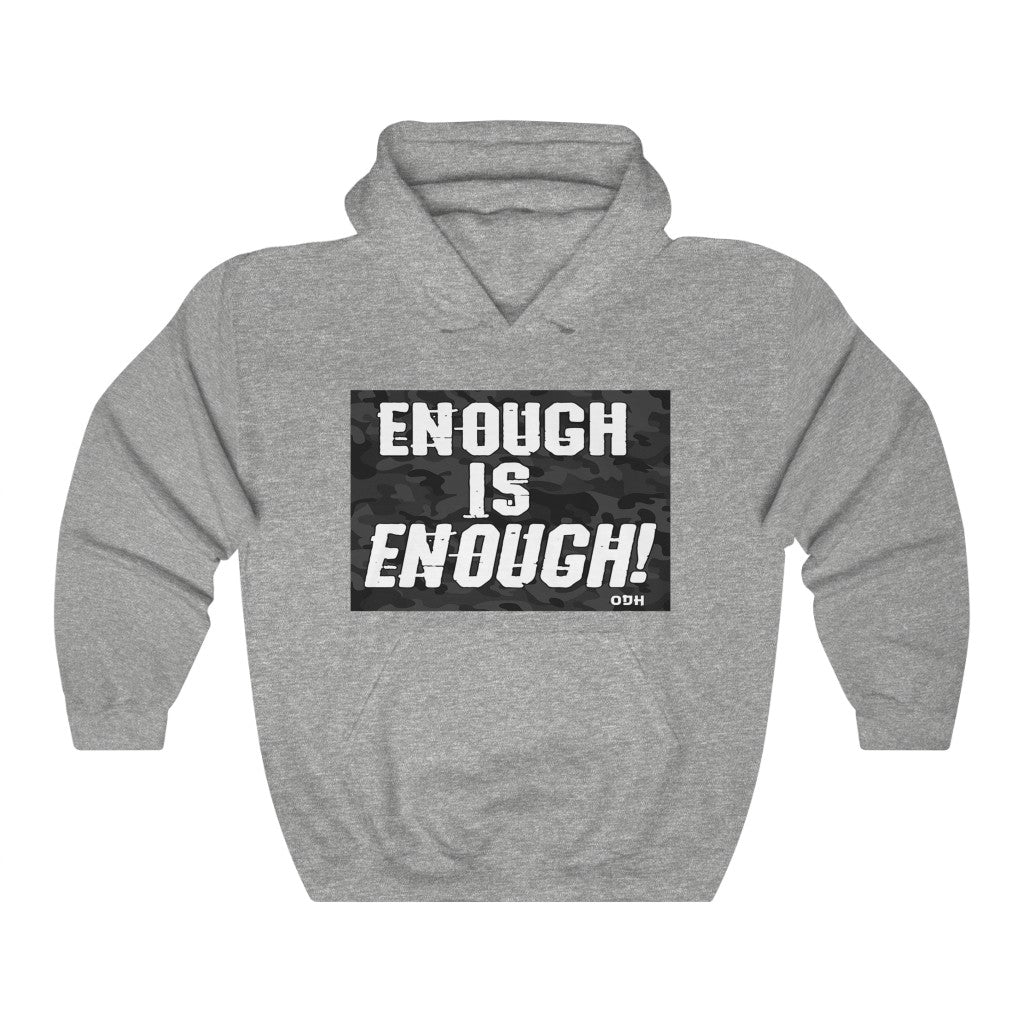 Men 's Enough is Enough Unisex Heavy Blend™ Hooded Sweatshirt
