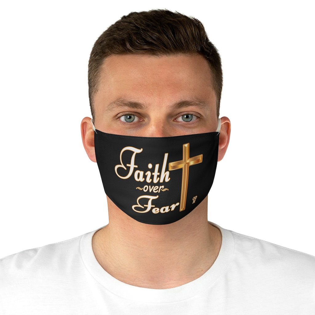 Faith over Fear Fabric Face Mask