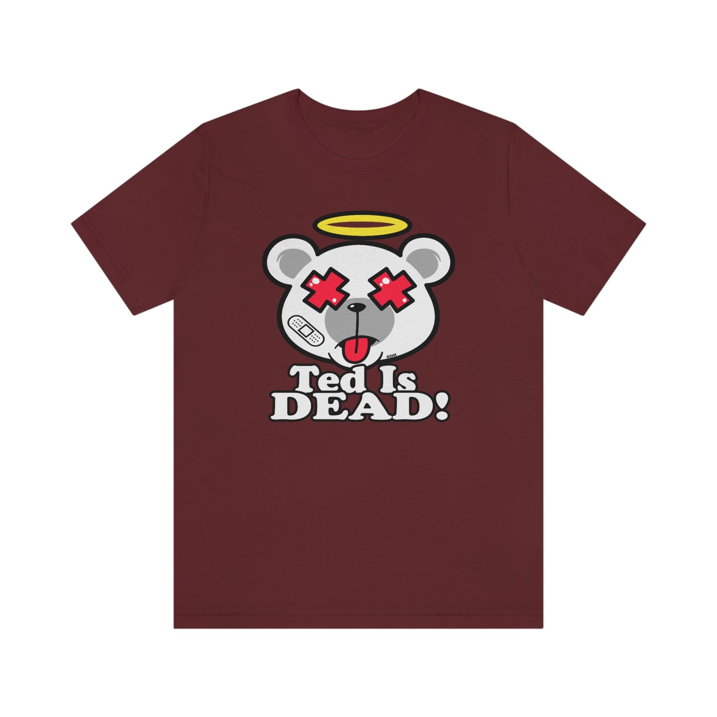 Ted Is Dead!™ Original Collection by ODH