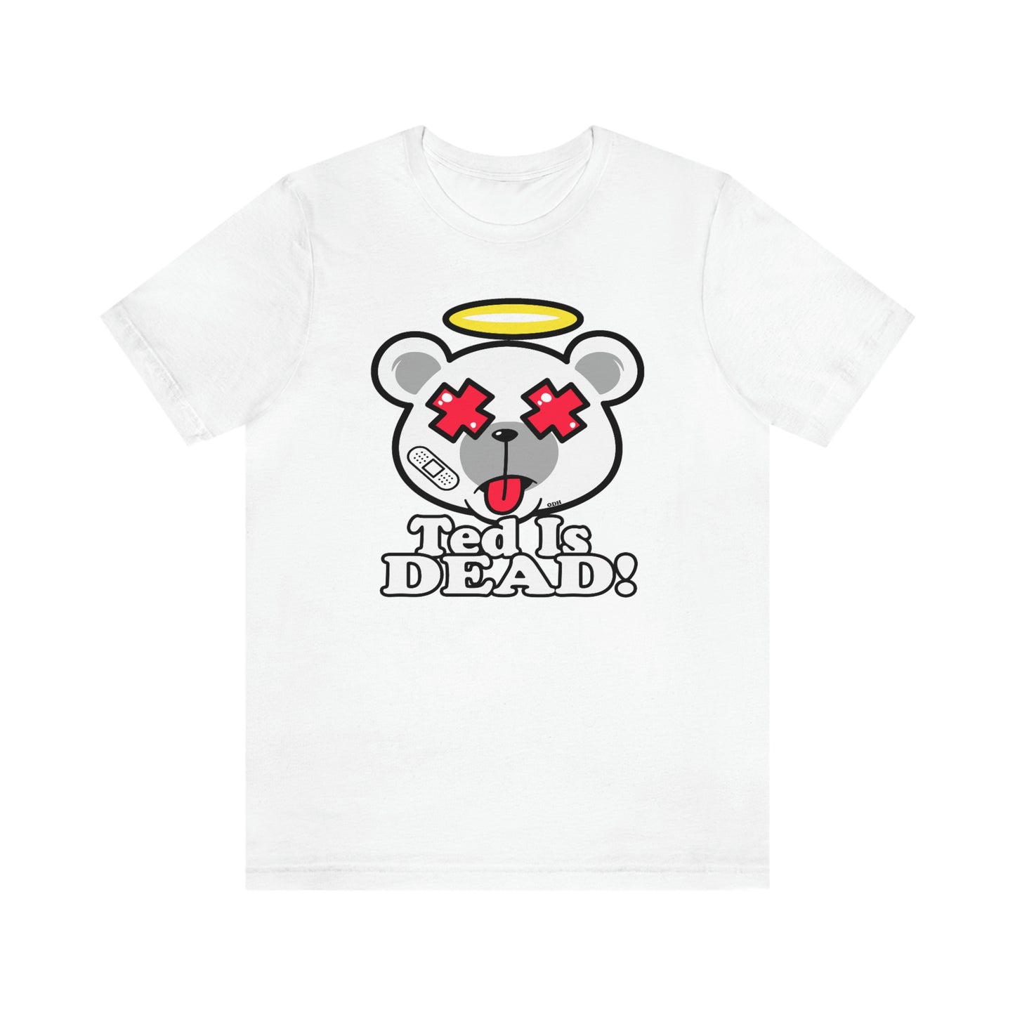 Ted Is Dead!™ Original Collection by ODH