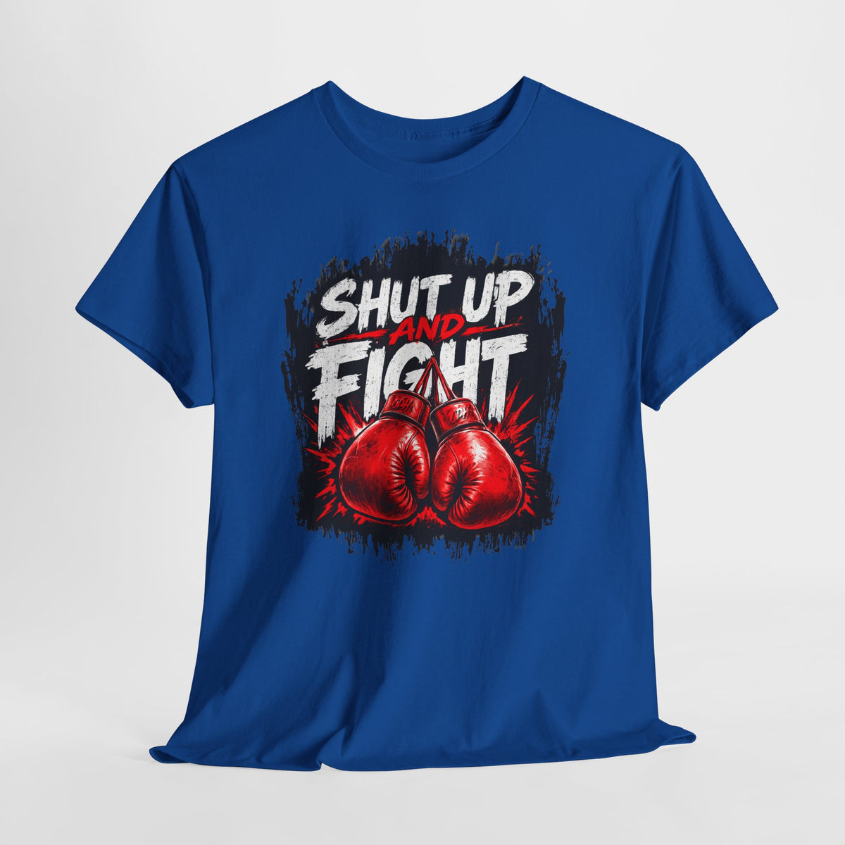 Fight-Ready Boxing Tee – "Shut Up and Fight" MMA Combat Fighting Sport