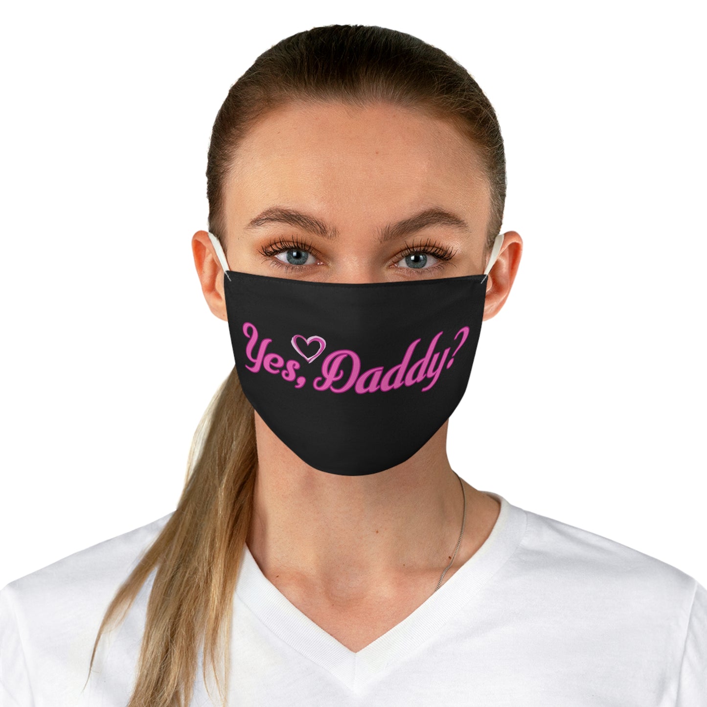 Copy of Yes, Daddy? Fabric Face Mask |
