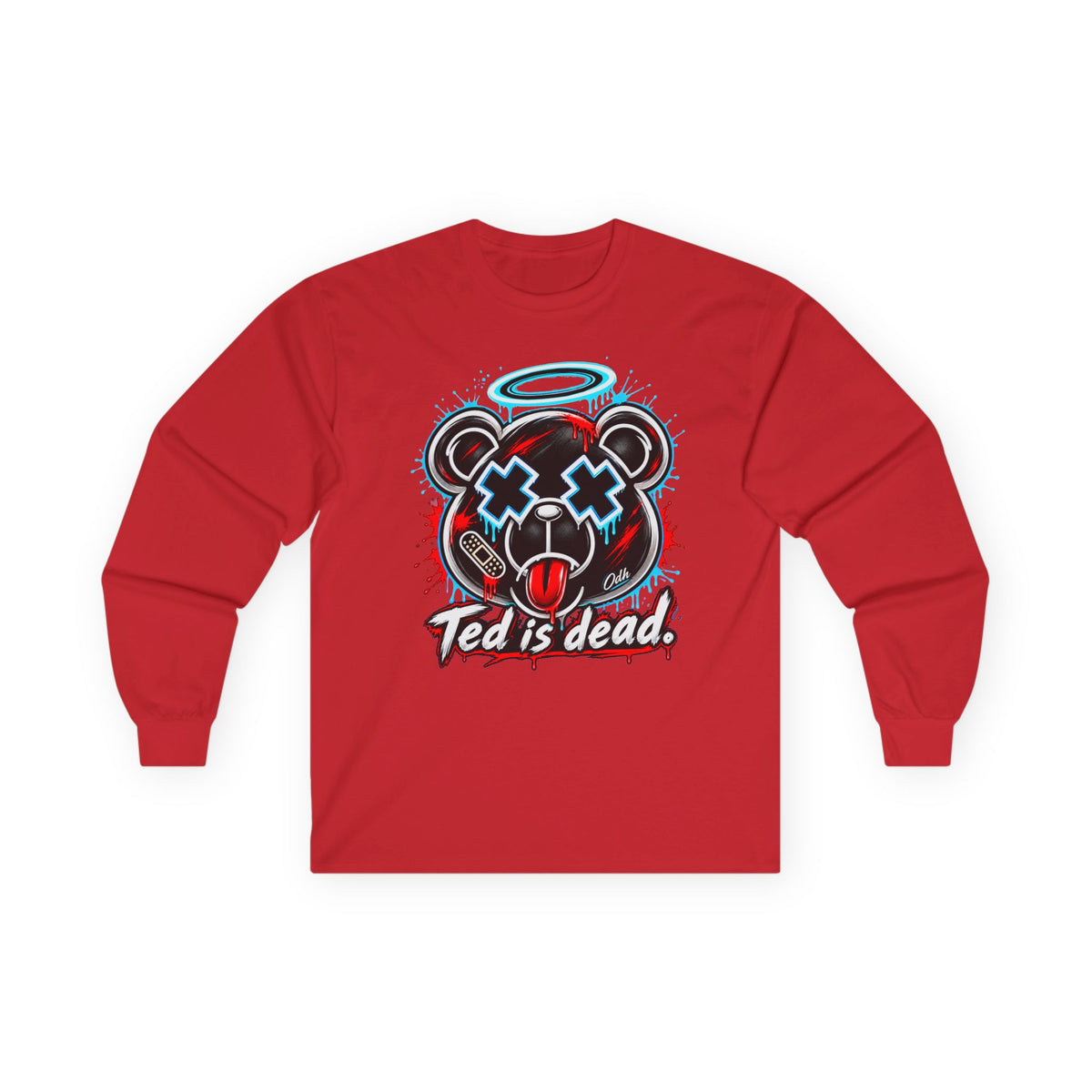 TED IS DEAD™ Long Sleeve T Shirt, Funny Dark Humor Streetwear Dead Teddy Bear