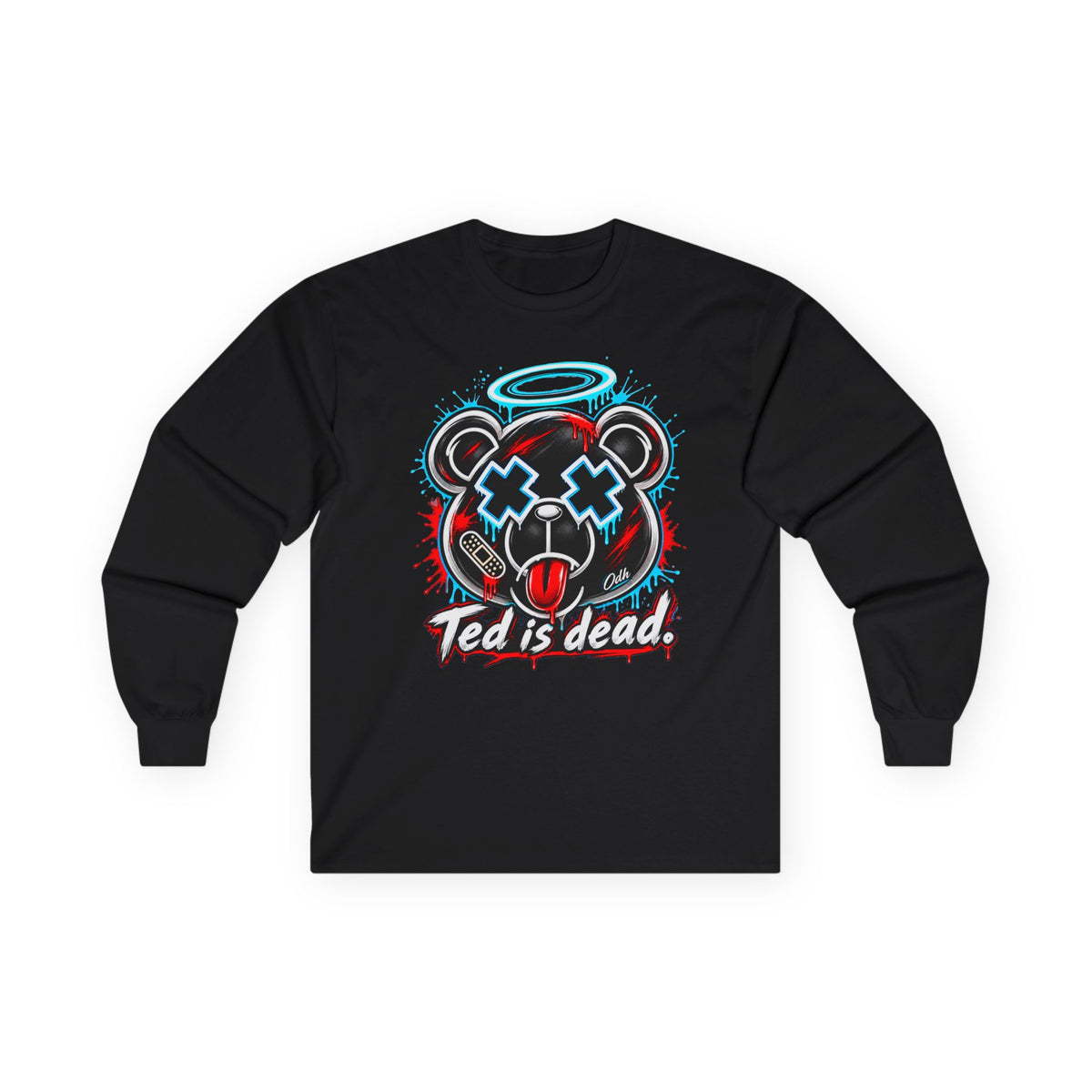 TED IS DEAD™ Long Sleeve T Shirt, Funny Dark Humor Streetwear Dead Teddy Bear
