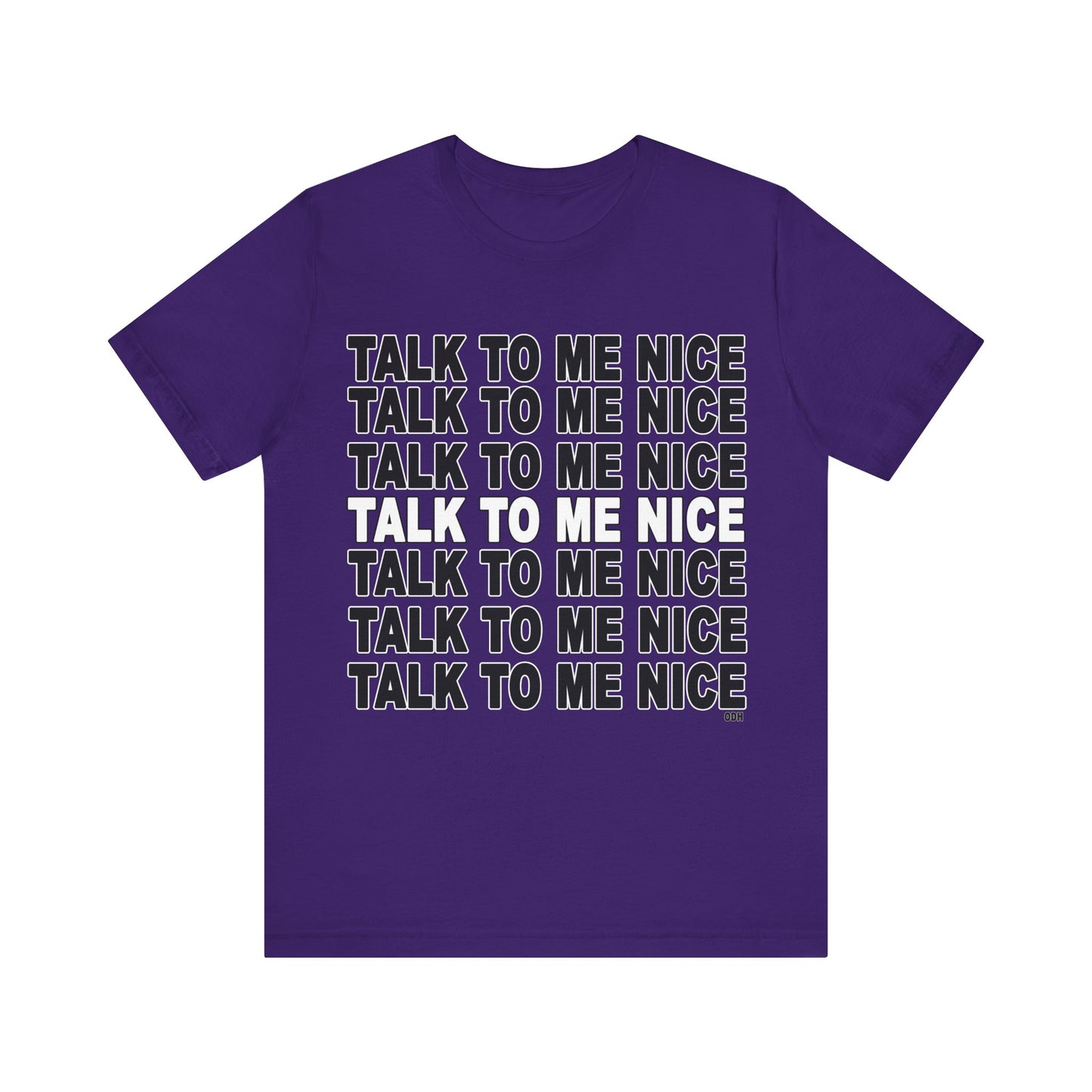 Talk to Me Nice Shirt | Be Kind | Funny Shirt | Unisex Jersey Short Sleeve Tee