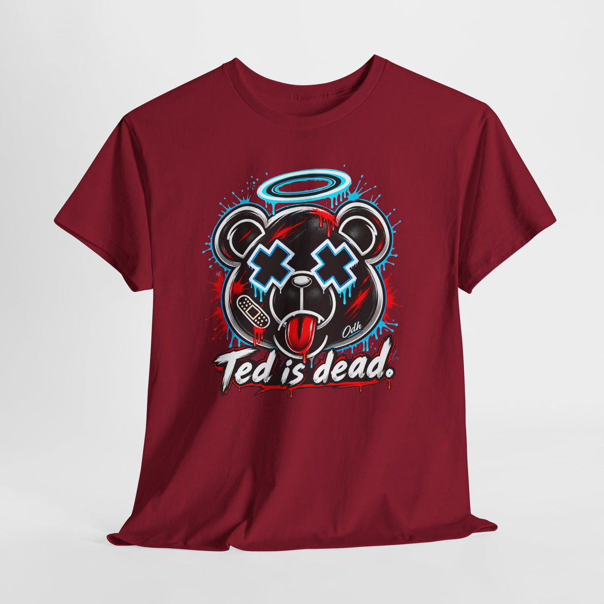 TED IS DEAD™ T Shirt, Funny Dark Humor Graphic Tee
