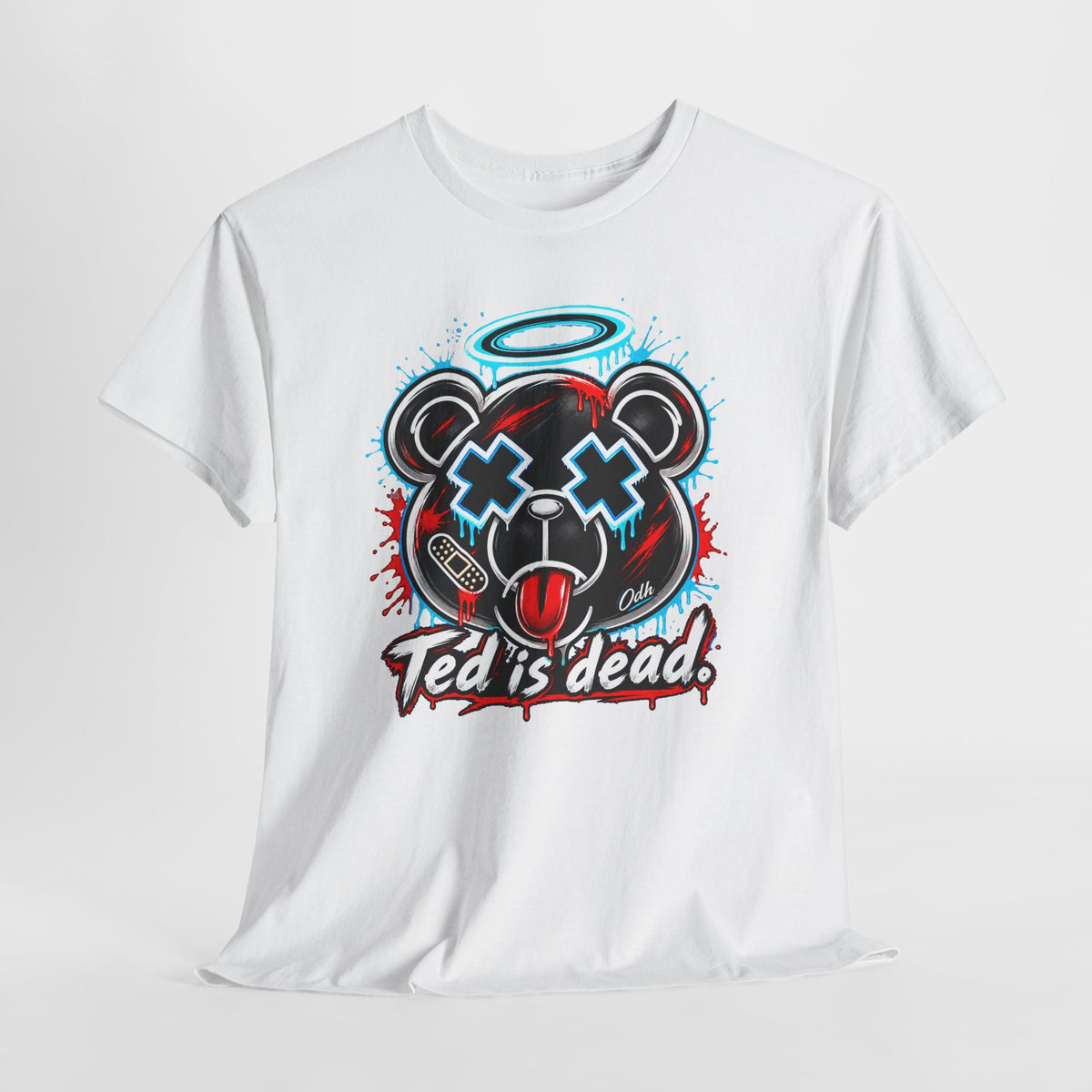 TED IS DEAD™ T Shirt, Funny Dark Humor Graphic Tee