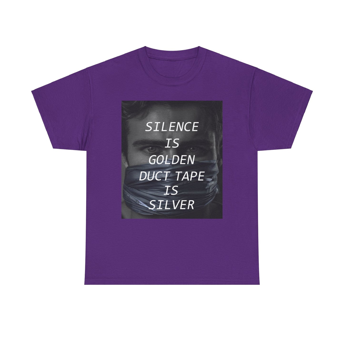 Silence Is Golden Duct Tape Is Silver T Shirt Funny Quote Tee