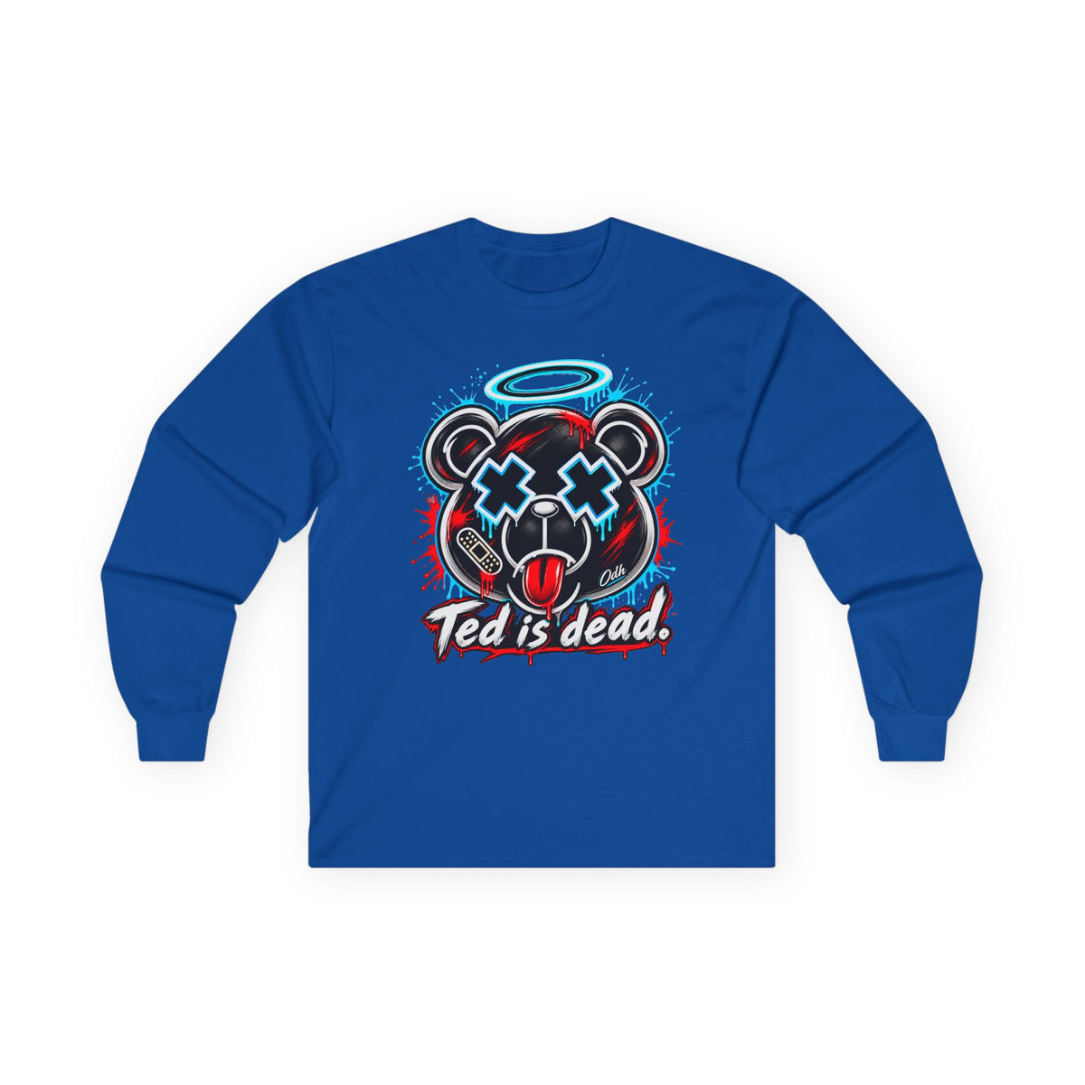TED IS DEAD™ Long Sleeve T Shirt, Funny Dark Humor Streetwear Dead Teddy Bear