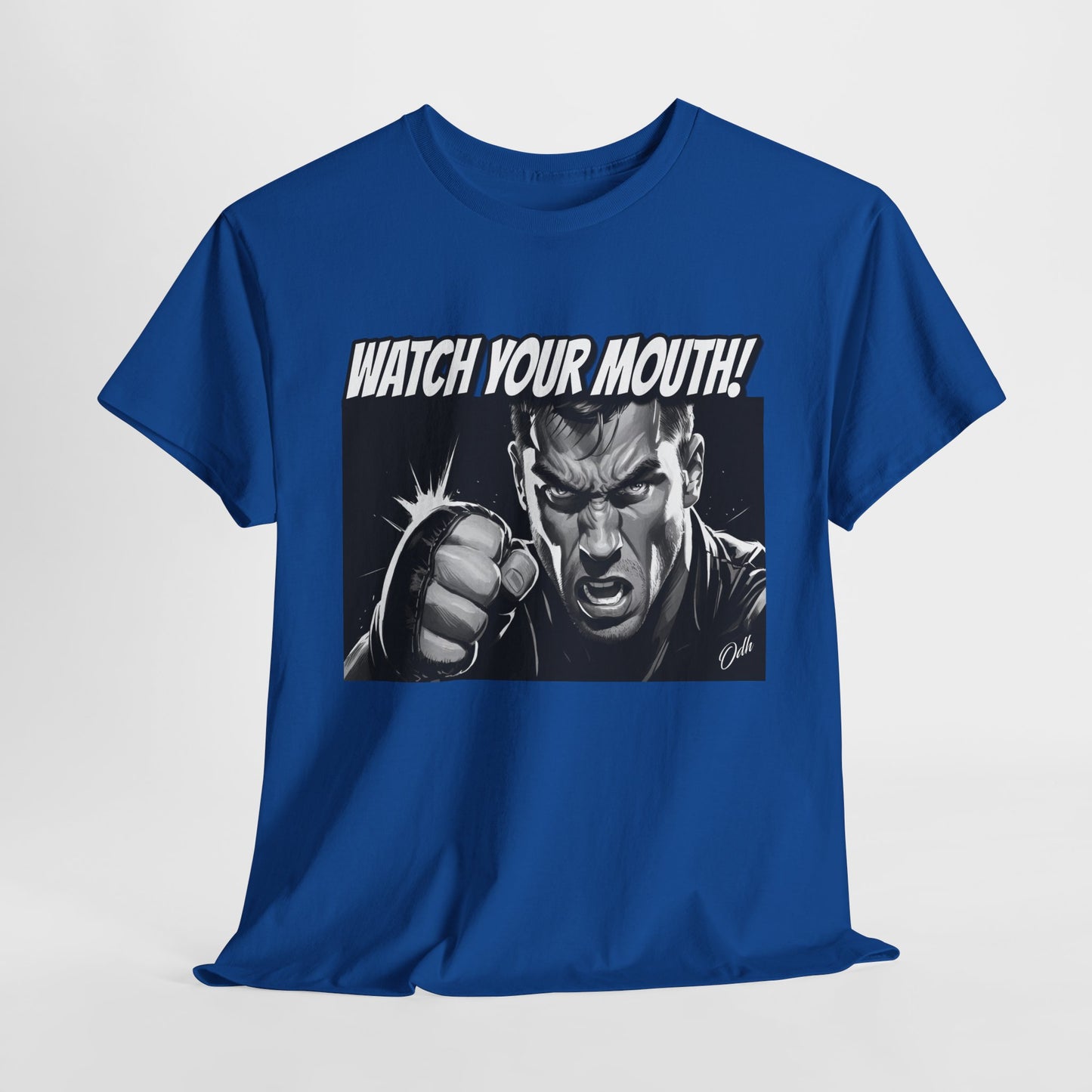 Mens Watch Your Mouth Shirt Funny Quote Shirt, Shut Up Tee, Humor Novelty