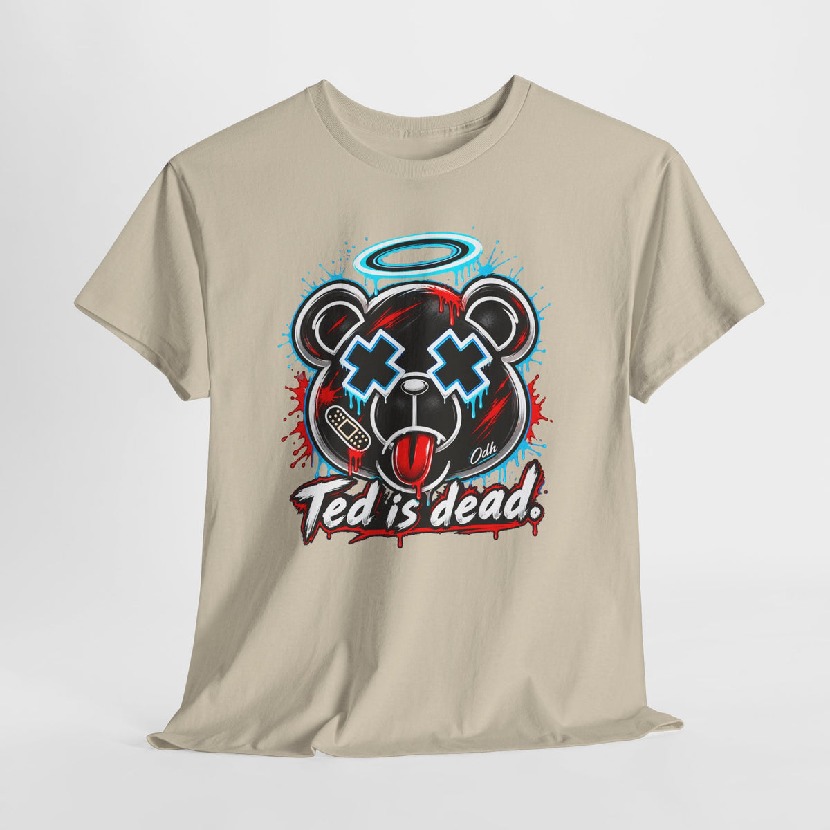 TED IS DEAD™ T Shirt, Funny Dark Humor Graphic Tee