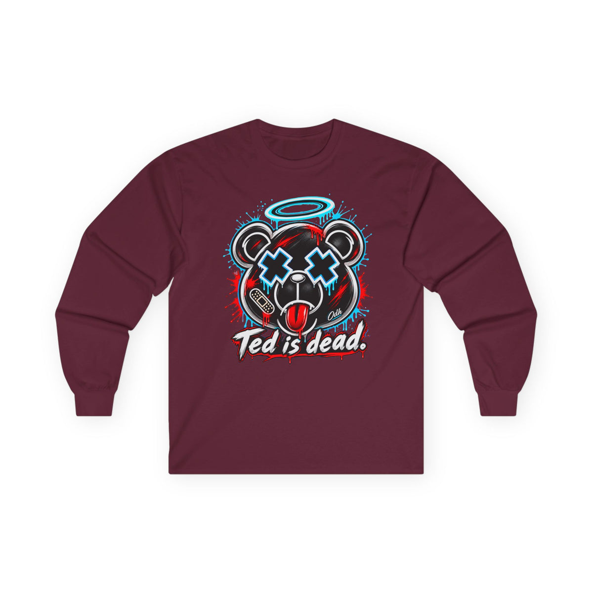 TED IS DEAD™ Long Sleeve T Shirt, Funny Dark Humor Streetwear Dead Teddy Bear