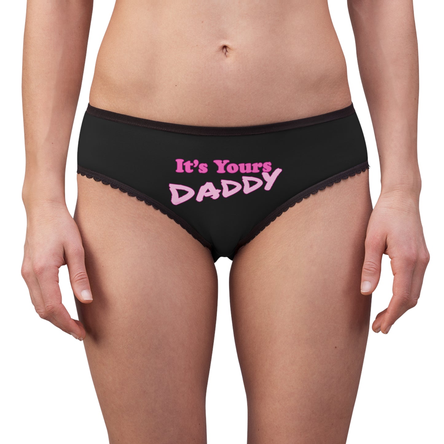 Womens Panties Its Yours Daddy Underwear