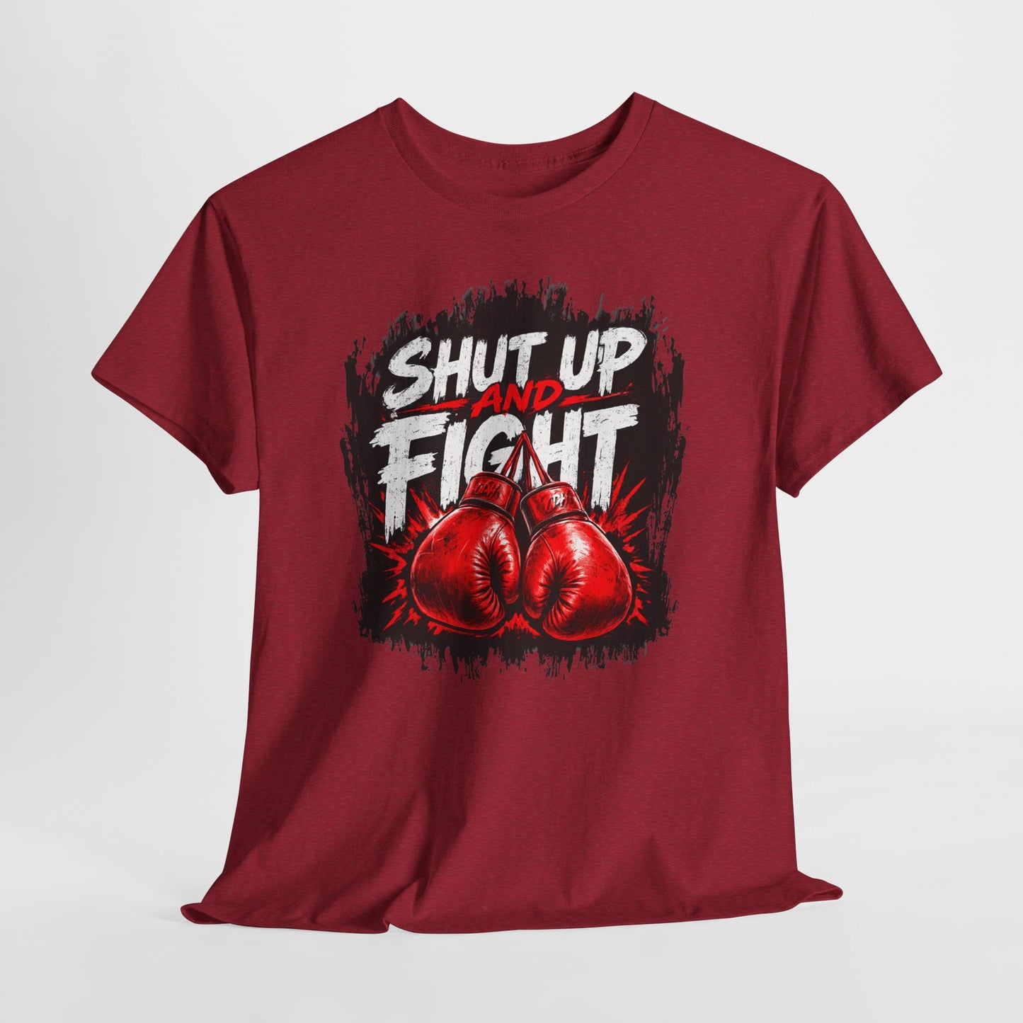 Fight-Ready Boxing Tee – "Shut Up and Fight" MMA Combat Fighting Sport
