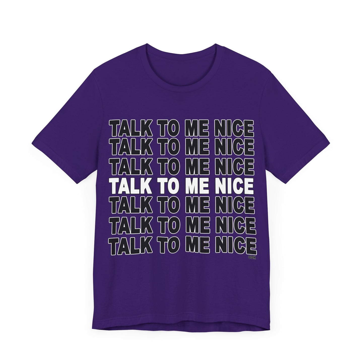 Talk to Me Nice Shirt | Be Kind | Funny Shirt | Unisex Jersey Short Sleeve Tee