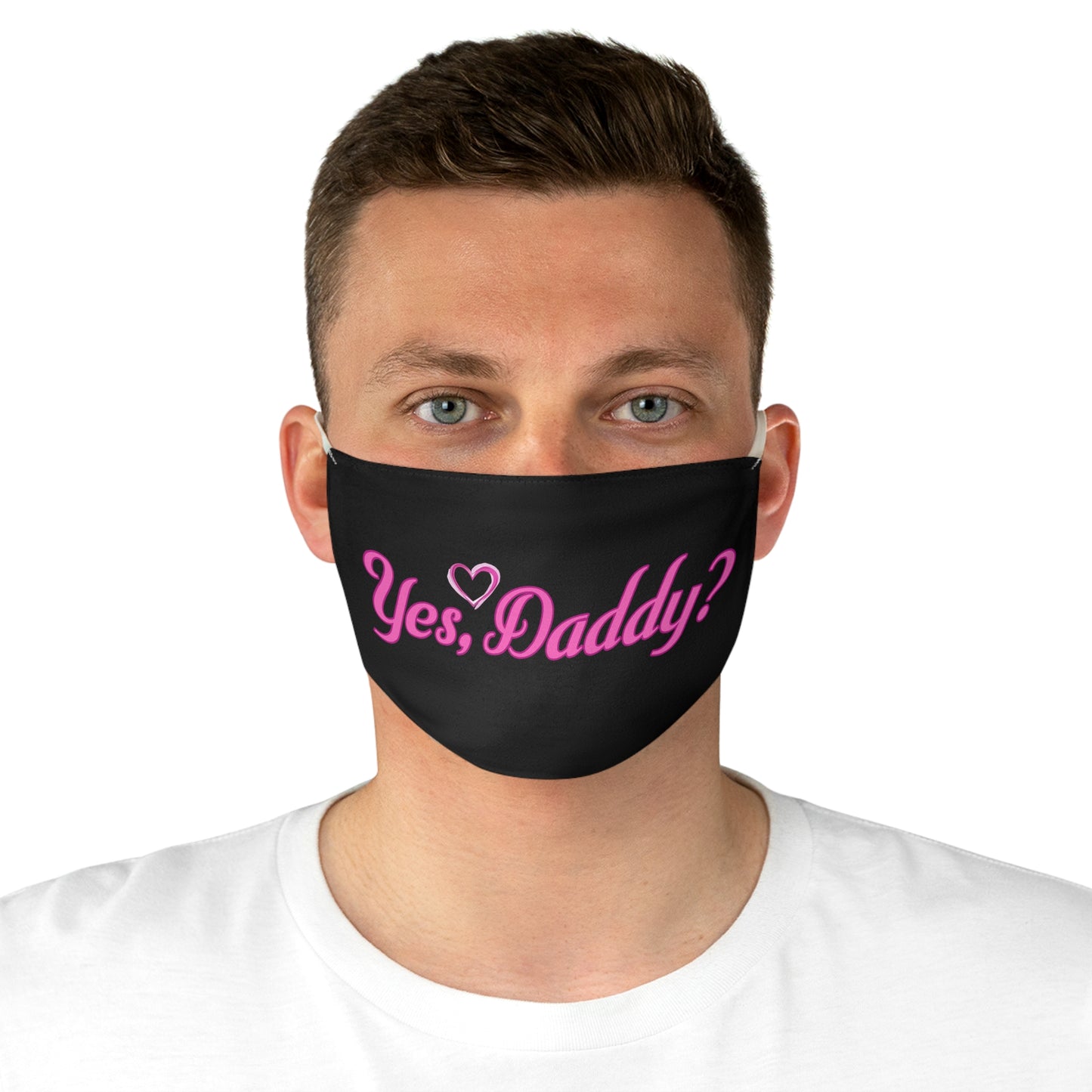 Copy of Yes, Daddy? Fabric Face Mask |