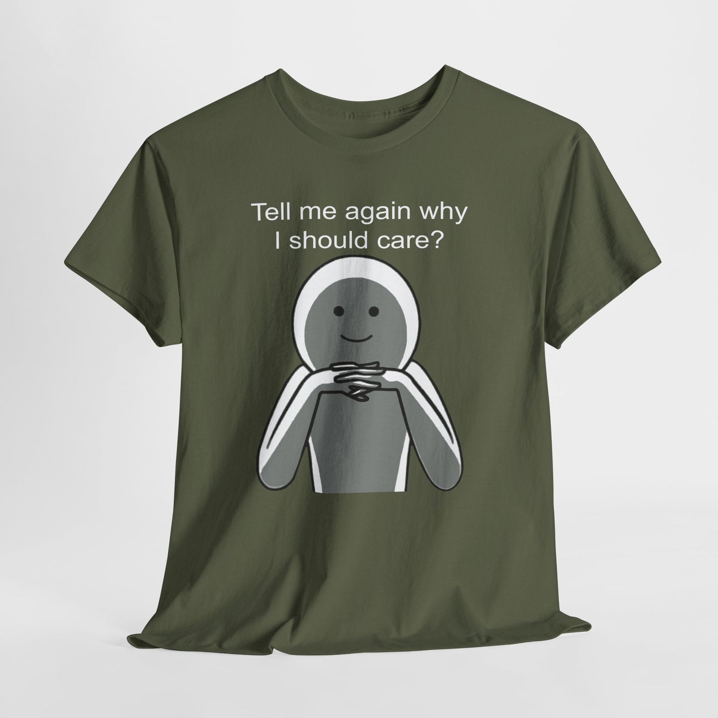 I Dont Care Shirt, Sarcastic Tshirt, Funny Quote Shirt, Sarcasm Humor Tee