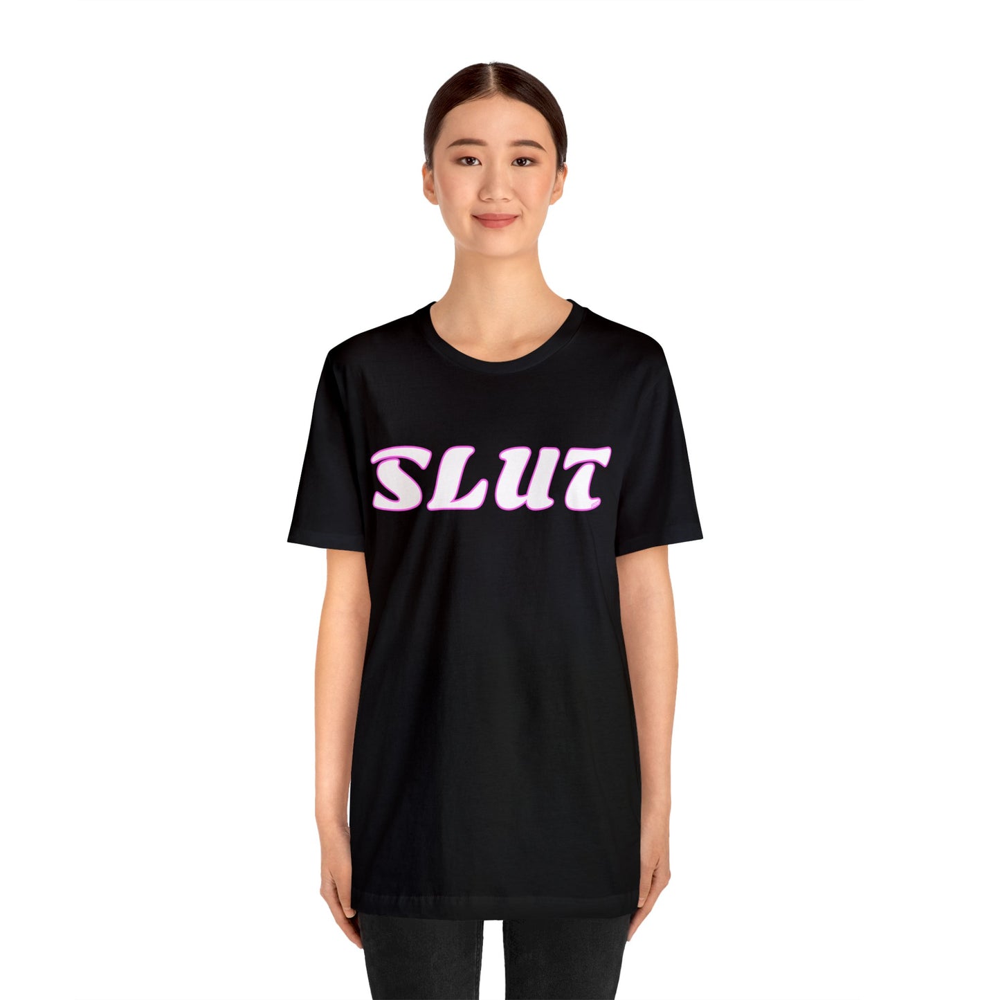 Slut Shirt | Slut Clothing | Sexy Shirt | Slutty | Whore | Funny Shirt | Sex Shirt | BDSM Shirt | Unisex Jersey Short Sleeve Tee