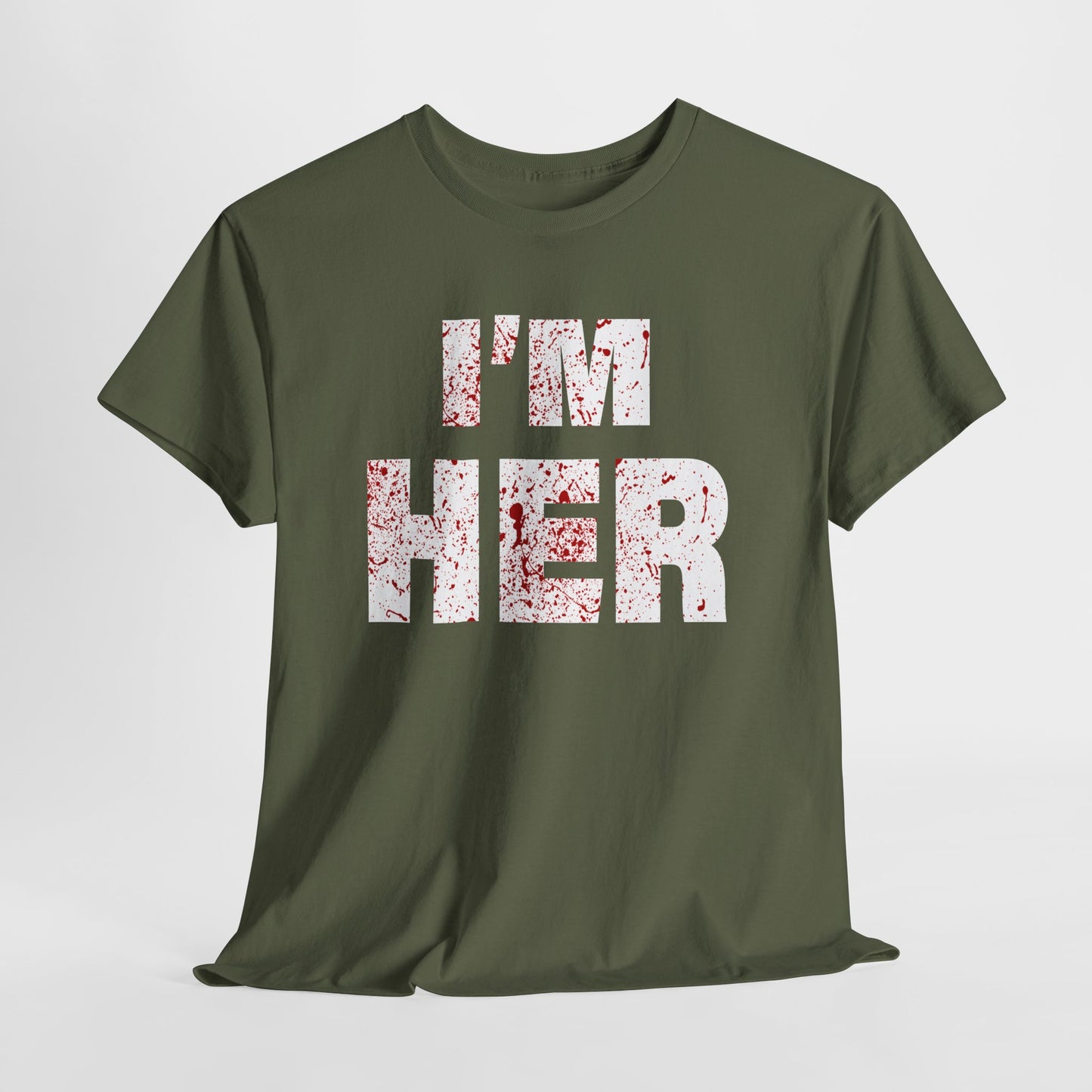 I'm Her Ladies Tshirt