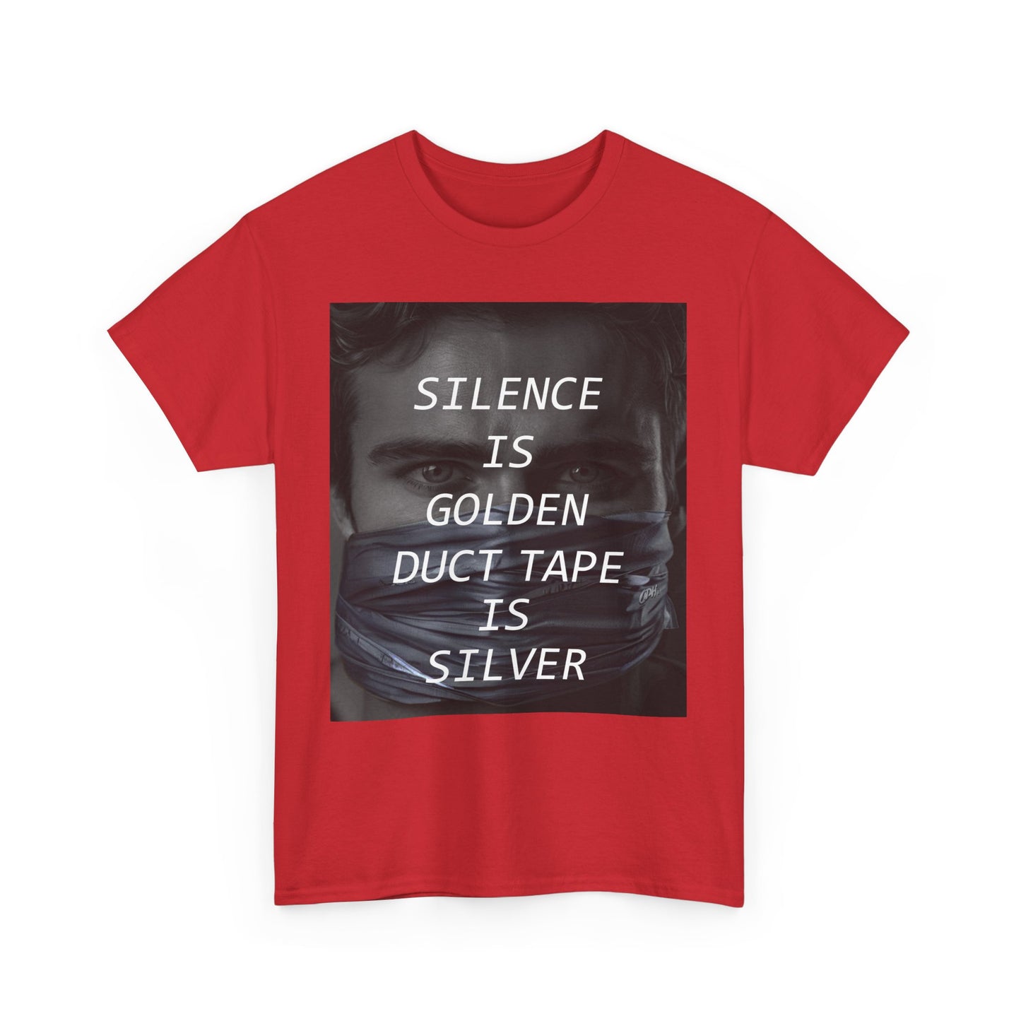 Silence Is Golden Duct Tape Is Silver T Shirt Funny Quote Tee