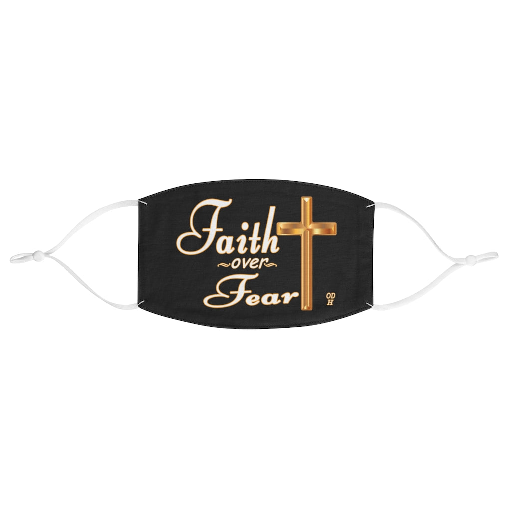 Faith over Fear Fabric Face Mask