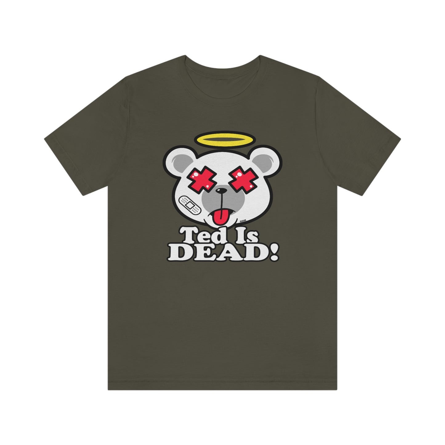 Ted Is Dead!™ Original Collection by ODH