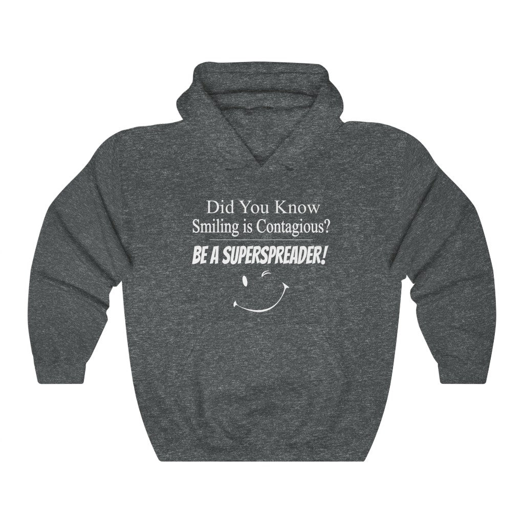 Smiling Is Contagious Hoodie