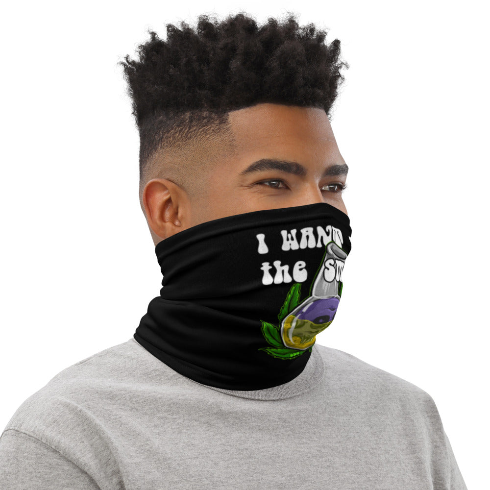 I Want All The Smoke Neck Gaiter Face Mask